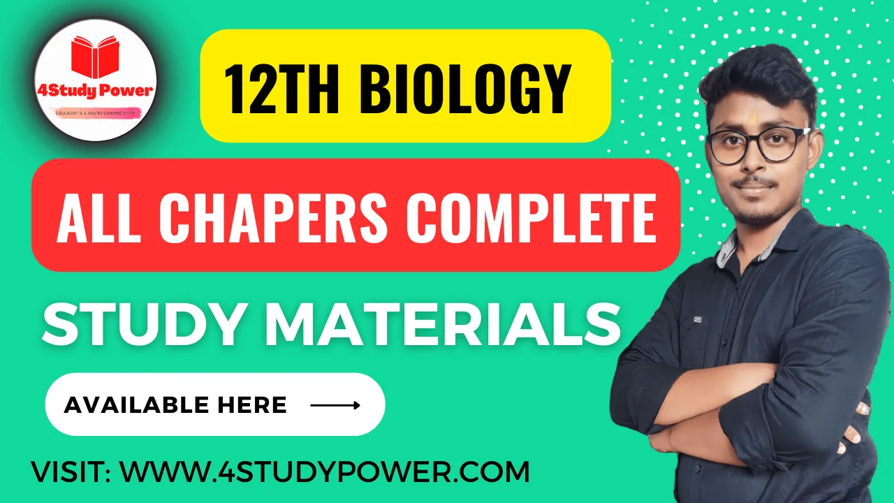 Class 12th Biology All chapter Solution