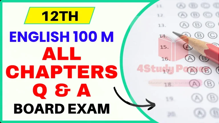 English 100 Marks 12th Class All Chapter Solution